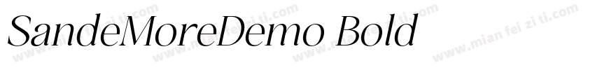 SandeMoreDemo Bold字体转换